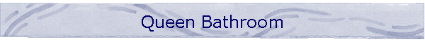 Queen Bathroom